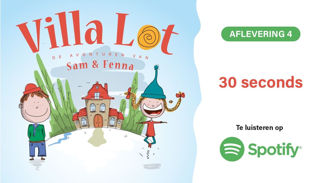 Podcast Villa Lot: 30 seconds (aflevering 4)