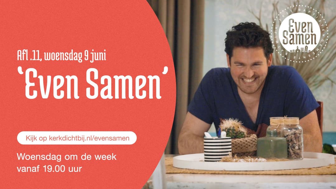 Even Samen, aflevering 11