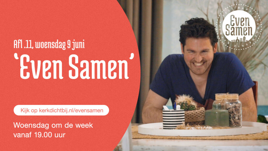 Even Samen, aflevering 11