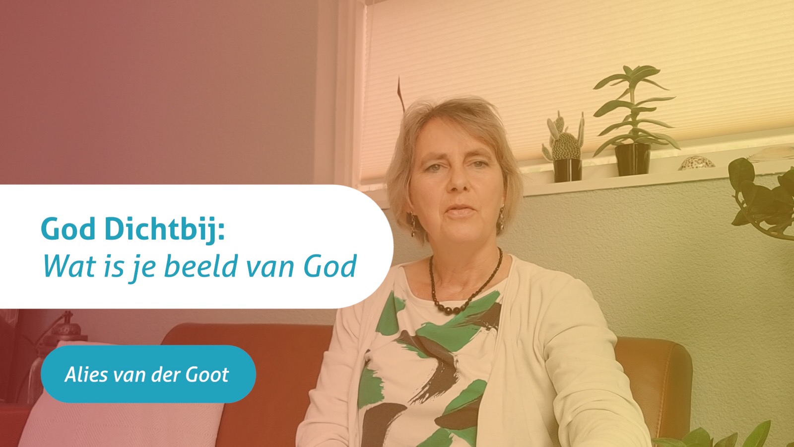 God Dichtbij: Wat is jouw beeld van God? (aflevering 4)