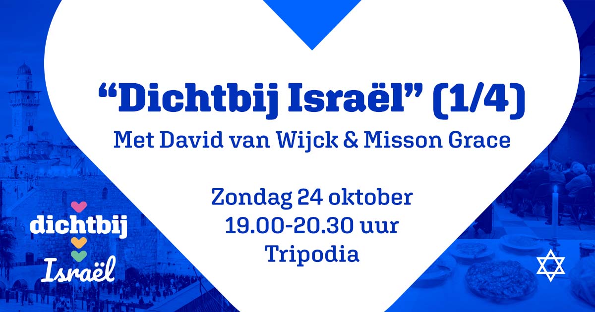 Start serie avonden “Dichtbij Israel”