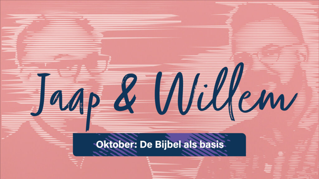 Maandthema oktober: De Bijbel als basis