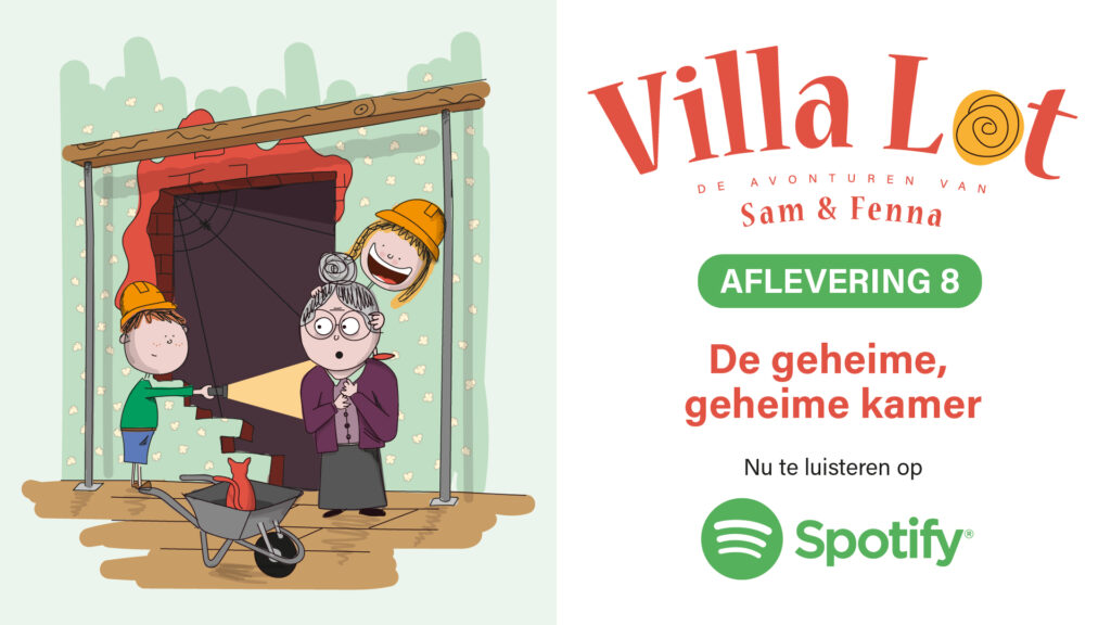 Podcast Villa Lot: De geheime, geheime kamer (afl.8)